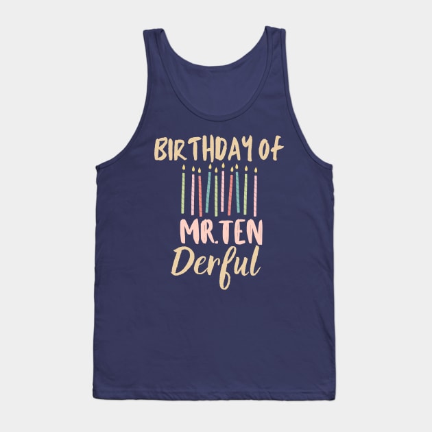 birthday Mr.Ten derful Tank Top by hnueng111